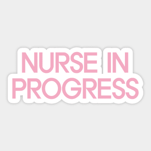 Nurse in Progress Sticker